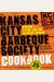 The Kansas City Barbeque Society Cookbook: 25th Anniversary Edition