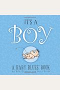 It's a Boy: A Baby Blues Book