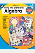 Using the Standards: Algebra: Grade 3