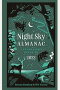Night Sky Almanac 2022: A Stargazer's Guide