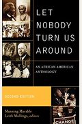 Let Nobody Turn Us Around: An African American Anthology