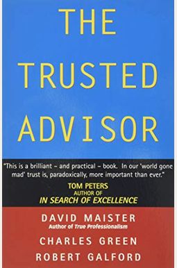 The Trusted Advisor The Trusted Advisor