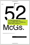 52 Mcgs.: The Best Obituaries From Legendary New York Times Reporter Robert Mcg. Thomas Jr.