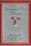 The Christmas Box Miracle: My Spiritual Journey Of Destiny, Healing And Hope