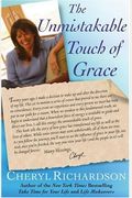 The Unmistakable Touch Of Grace: How To Recognize And Respond To The Spiritual Signposts In Your Life