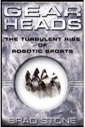 Gearheads: The Turbulent Rise Of Robotic Sports (Original)