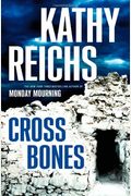 Cross Bones: A Novel (Temperance Brennan Novels)