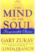 The Mind of the Soul: Responsible Choice