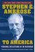 To America: Personal Reflections Of An Historian