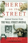 Herd On The Street: Animal Stories From The Wall Street Journal