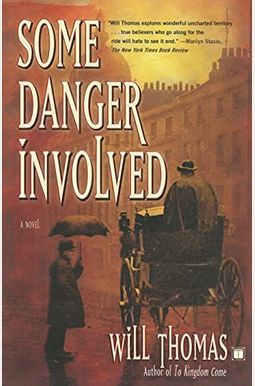 Some Danger Involved Some Danger Involved