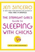 The Straight Girl's Guide To Sleeping With Chicks