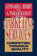 Marketing Services: Competing Through Quality