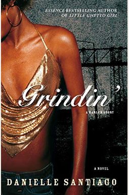 Grindin': A Harlem Story Grindin': A Harlem Story