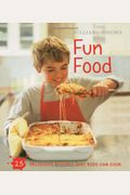 Williams-Sonoma Kids In The Kitchen: Fun Food