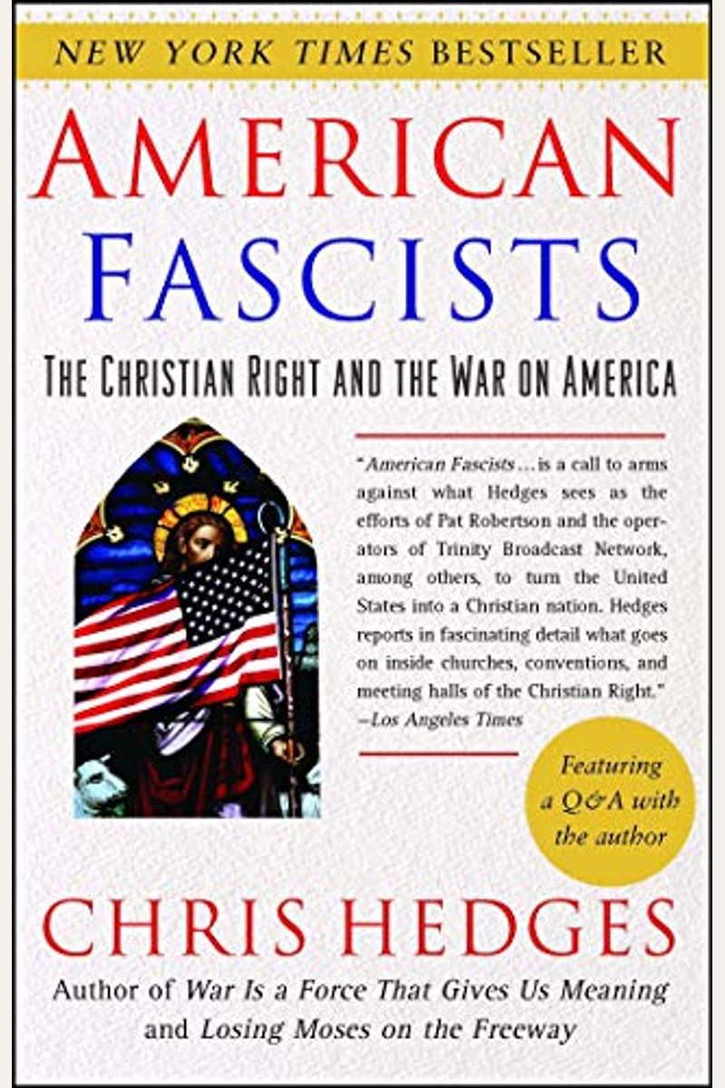 American Fascists: The Christian Right And The War On America