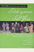 Teaching A Midsummer Night's Dream, Romeo & Juliet, And Macbeth: Shakespeare Set Free