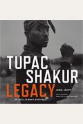 Tupac Shakur Legacy [With Cd]