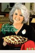 Christmas With Paula Deen: Recipes And Stories From My Favorite Holiday