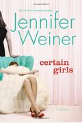 Certain Girls: A Novel