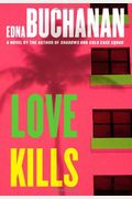 Love Kills: A Britt Montero Novel (Britt Montero Mysteries)