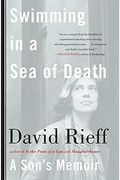 Swimming In A Sea Of Death: A Son's Memoir