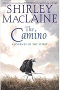 The Camino: A Journey Of The Spirit