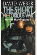 The Short Victorious War (Honor Harrington Series)