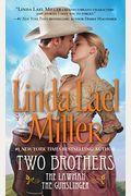 Two Brothers: The Lawman / The Gunslinger (2 Books In 1)