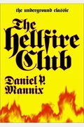The Hell Fire Club (The Underground Classic)