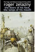 The Doors Of His Face, The Lamps Of His Mouth