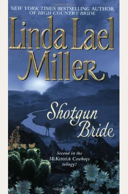 Shotgun Bride Mckettrick Cowboys Trilogy Shotgun Bride Mckettrick Cowboys Trilogy