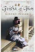 Geisha Of Gion: The True Story Of Japan's For