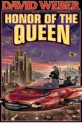 The Honor Of The Queen (Honor Harrington Series)