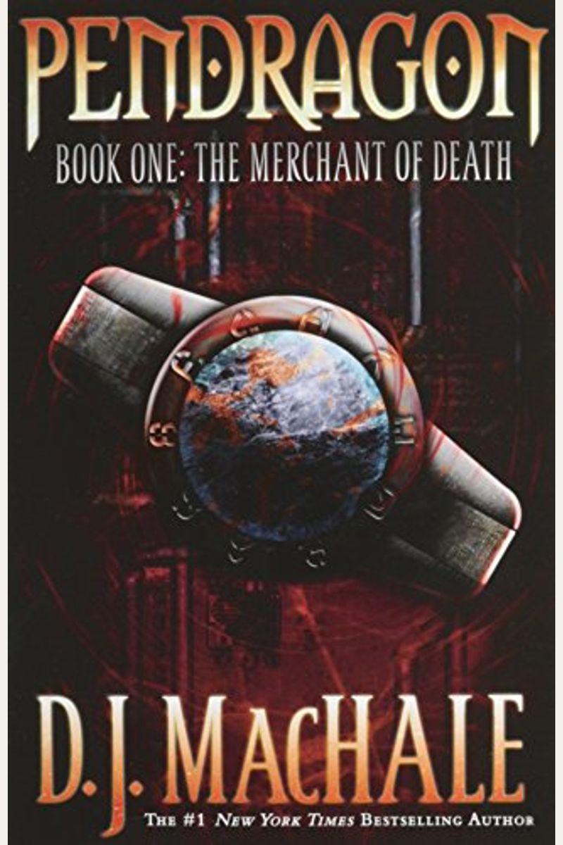 The Merchant Of Death (Pendragon Series)