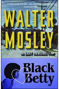 Black Betty, 4: An Easy Rawlins Novel