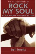 Rock My Soul: Black People And Self-Esteem