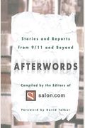Afterwords: Stories And Reports From 9/11 And Beyond