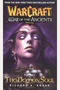 Warcraft: War Of The Ancients Book Two: The Demon Soul