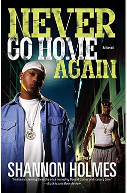 Never Go Home Again Never Go Home Again