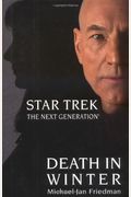 Star Trek: The Next Generation: Death In Winter