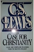 The Case For Christianity (C.s. Lewis Classic
