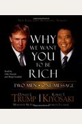Why We Want You to Be Rich: Two Men, One Message