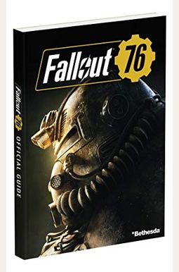 Fallout 76: Official Guide Fallout 76: Official Guide