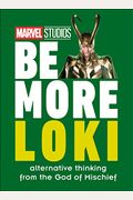 Marvel Studios Be More Loki: Alternative Thinking From The God Of Mischief