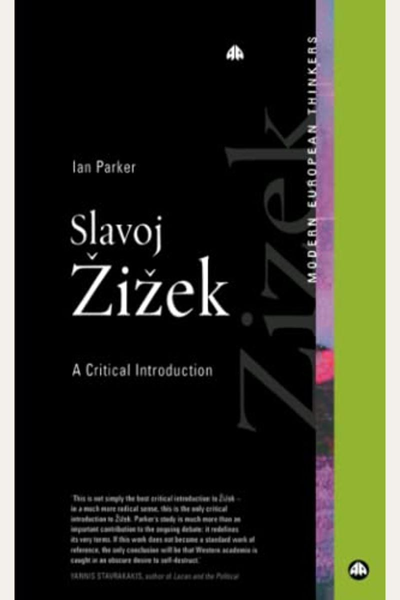 Slavoj Zizek: A Critical Introduction