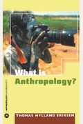 What Is Anthropology?