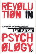 Revolution In Psychology: Alienation To Emancipation