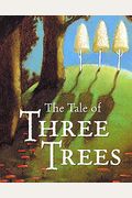 The Tale Of Three Trees