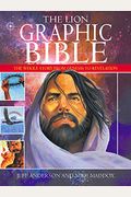 The Lion Graphic Bible: The Whole Story From Genesis To Revelation